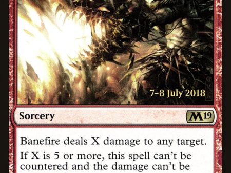 Banefire [Core Set 2019 Prerelease Promos] Online Hot Sale